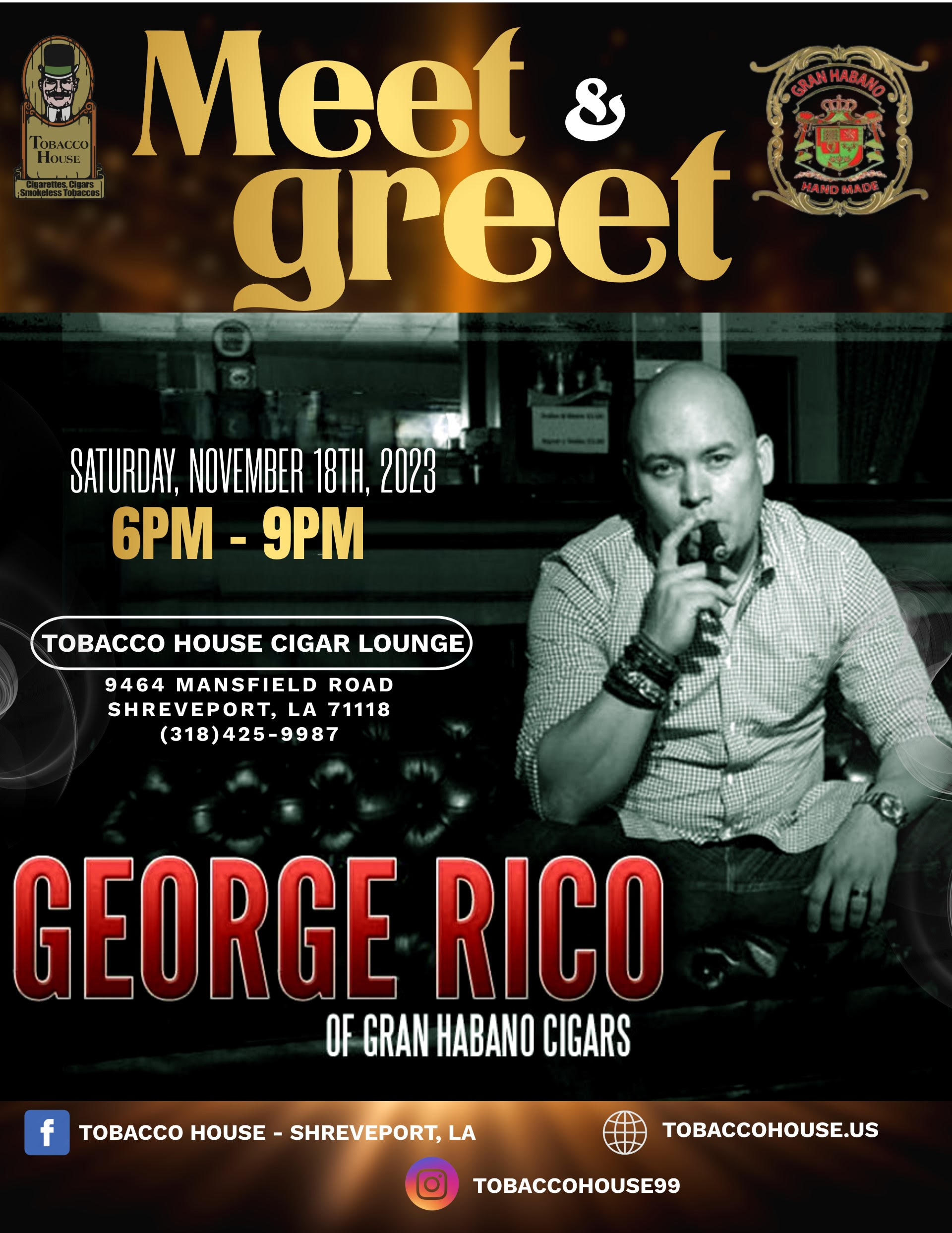 tobacco house mansfield road Meet & Greet with George Rico on November 18 at Tobacco House Cigar Lounge